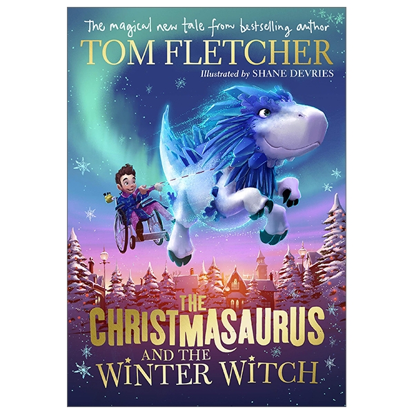 The Christmasaurus and the Winter Witch