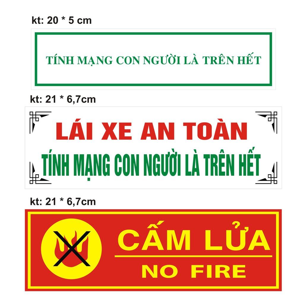 Sticker decal dán xe LÁI XE AN TOÀN/ TÍNH MẠNG CON NGƯỜI LÀ TRÊN HẾT/ CẤM LỬA, decan ô tô ngoài trời bền, đẹp