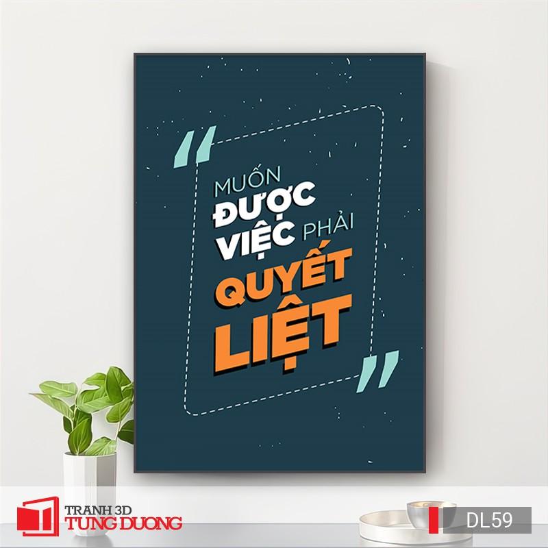 Tranh treo tường động lực văn phòng câu nói slogan truyền cảm hứng, tranh canvas trang trí DL13