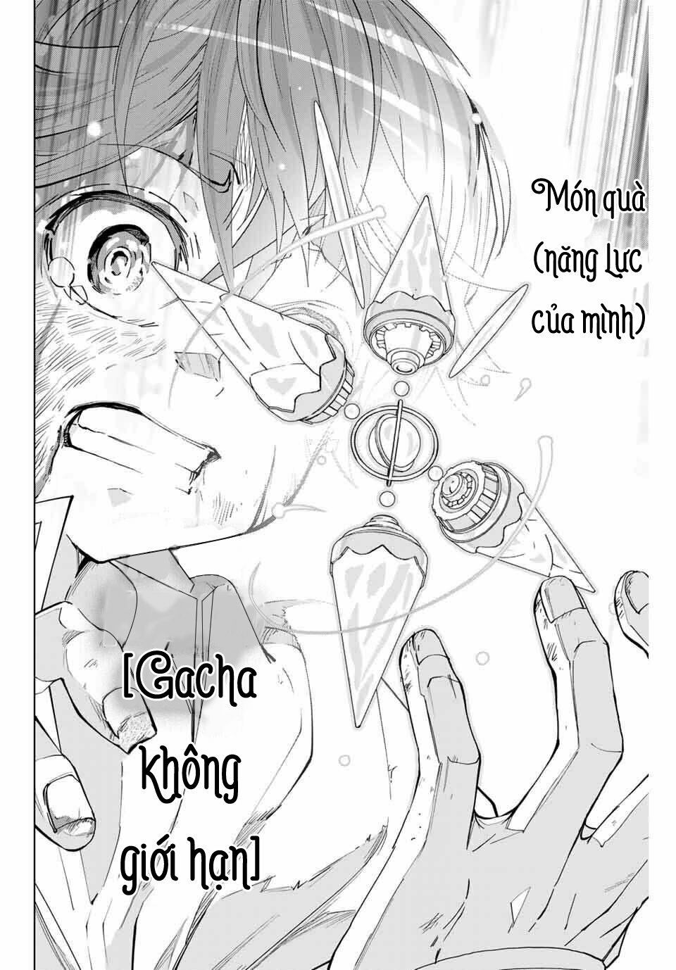 Bị Phản Bội Bởi Đồng Đội Và Sở Hữu [Gacha Không Giới Hạn] Lv.9999 chapter 1 40