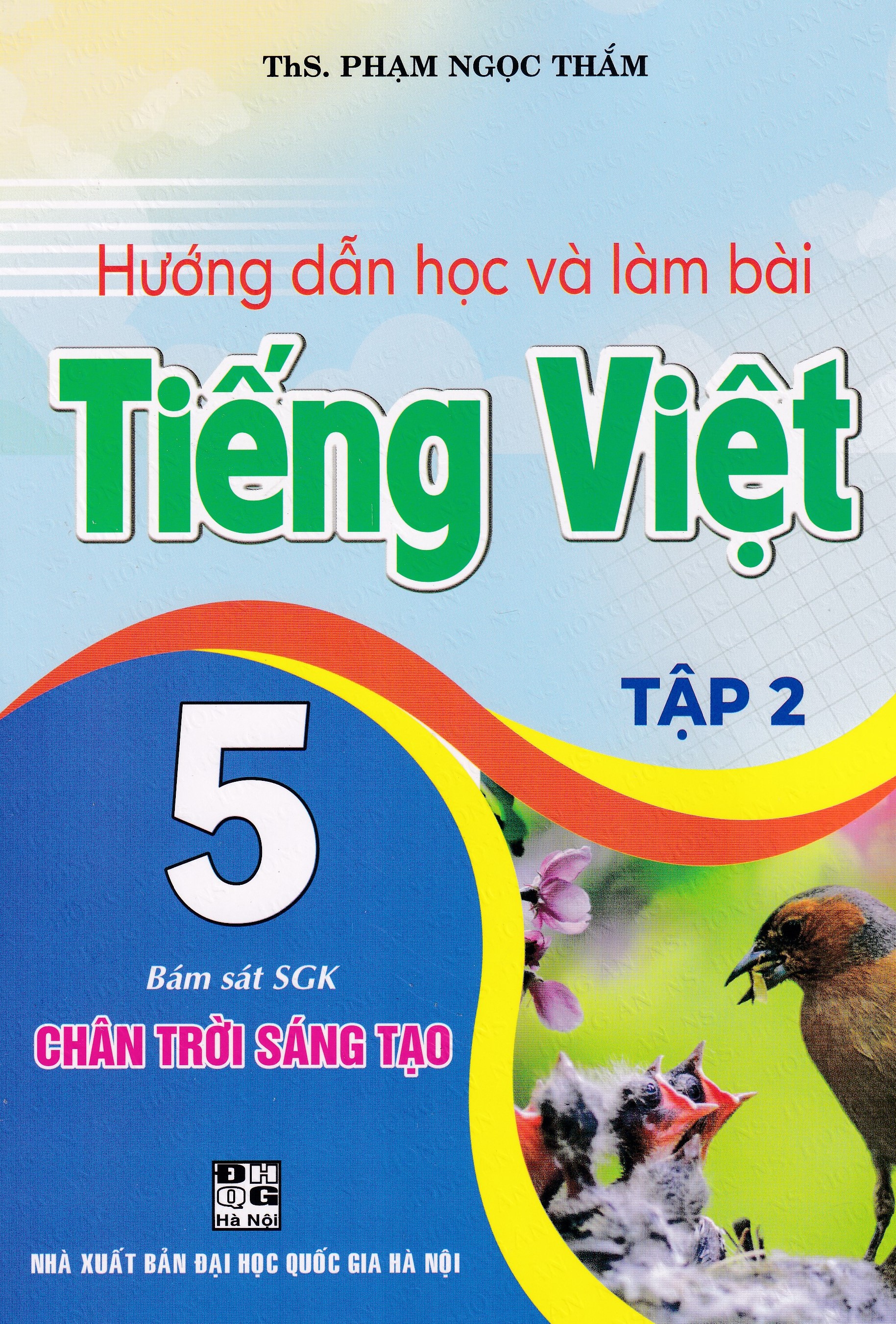 Hướng dẫn học và làm bài Tiếng Việt 5 tập 2 (Chân trời sáng tạo)