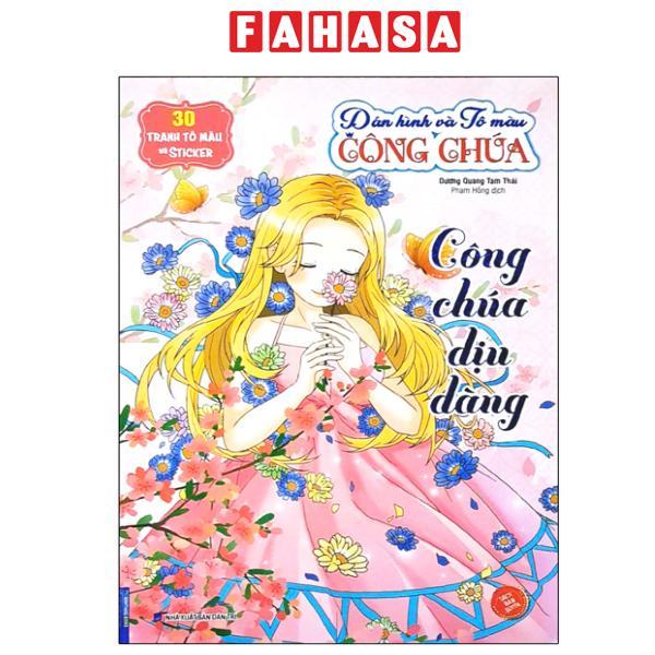 Sách - Dán Hình Và Tô Màu Công Chúa - Công Chúa Dịu Dàng (30 Tranh Tô Màu Và Sticker)