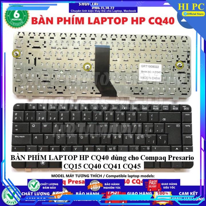 BÀN PHÍM LAPTOP HP CQ40 dùng cho Compaq Presario CQ15 CQ40 CQ41 CQ45 - Hàng Nhập Khẩu