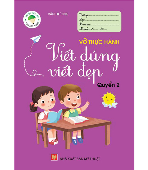 VỞ THỰC HÀNH VIẾT ĐÚNG VIẾT ĐẸP - Quyển 2