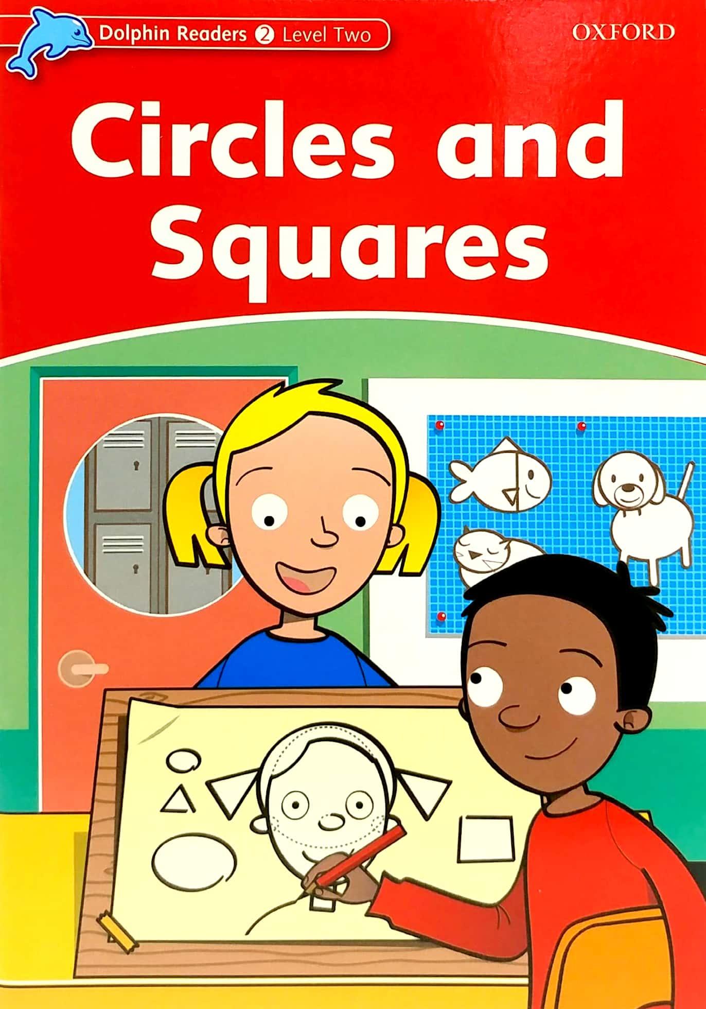 Dolphin Readers Level 2: Circles And Squares