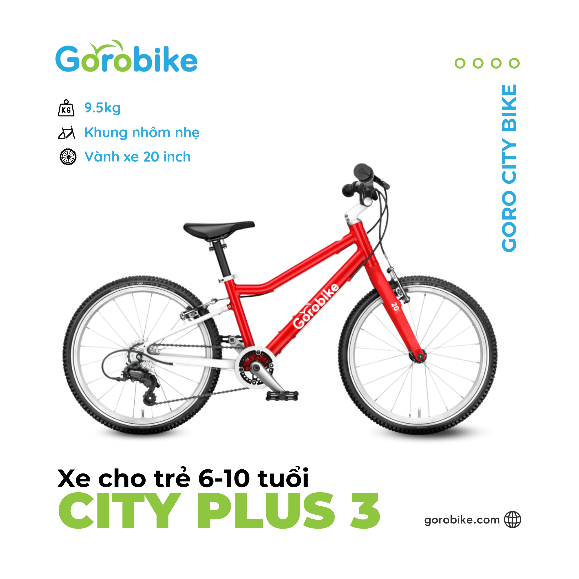 Xe Đạp Trẻ Em City Plus 3 Gorobike - Bánh 20 inch (cho trẻ 6-10 Tuổi/ Cao 120-140Cm)