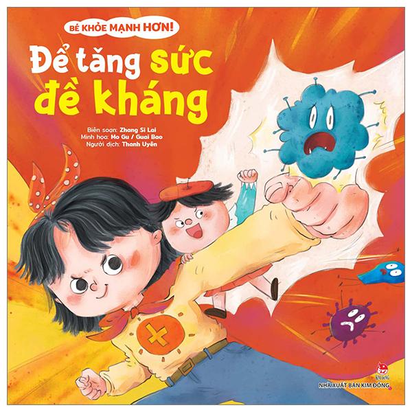 Bé Khỏe Mạnh Hơn! - Để Tăng Sức Đề Kháng