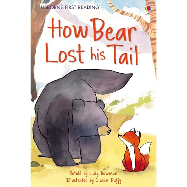 Sách thiếu nhi tiếng Anh - Usborne First Reading Level Two: How Bear Lost his Tail