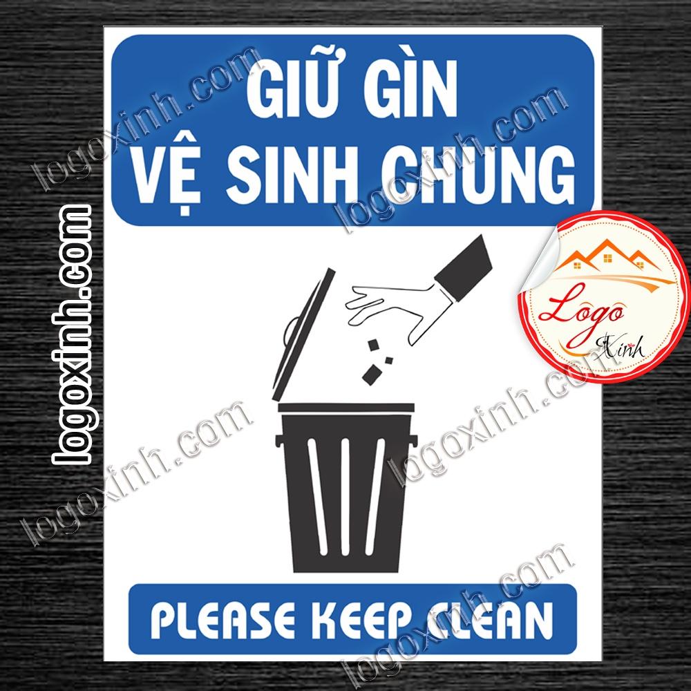 LOGO TEM STICKER YÊU CẦU GIỮ GÌN VỆ SINH CHUNG, KEEP CLEAN THIS AREA