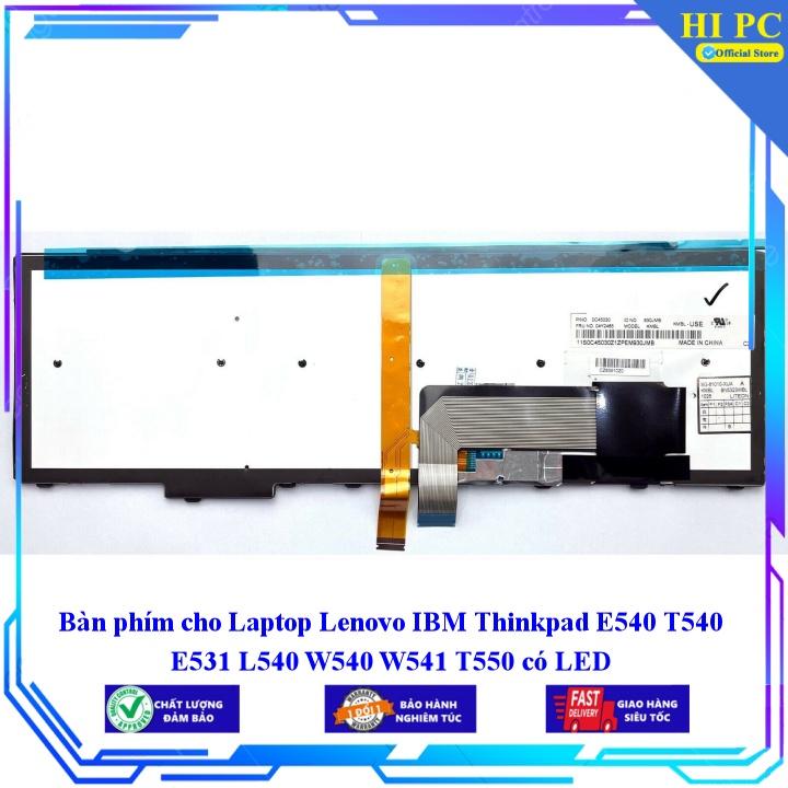 Bàn phím cho Laptop Lenovo IBM Thinkpad E540 T540 E531 L540 W540 W541 T550 có LED - Hàng Nhập Khẩu mới 100%