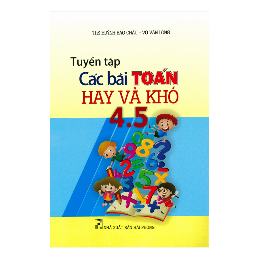 Tuyển Tập Các Bài Toán Hay Và Khó 4 - 5