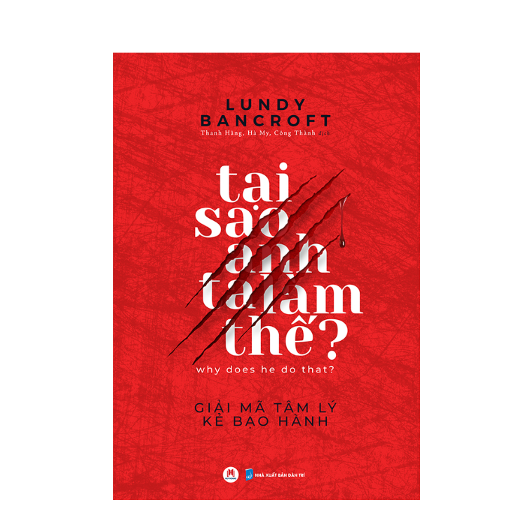 Tại Sao Anh Ta Làm Thế?