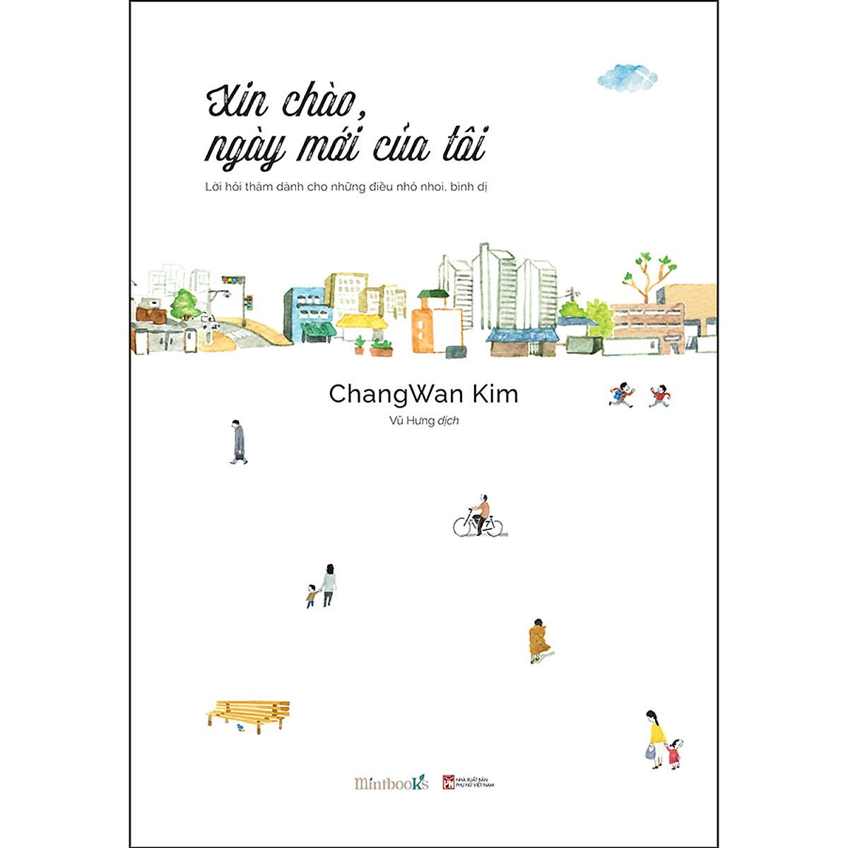 Xin Chào Ngày Mới Của Tôi (Lời hỏi Thăm Dành Cho Những Điều Nhỏ Nhoi, Bình Dị) - Bản Quyền