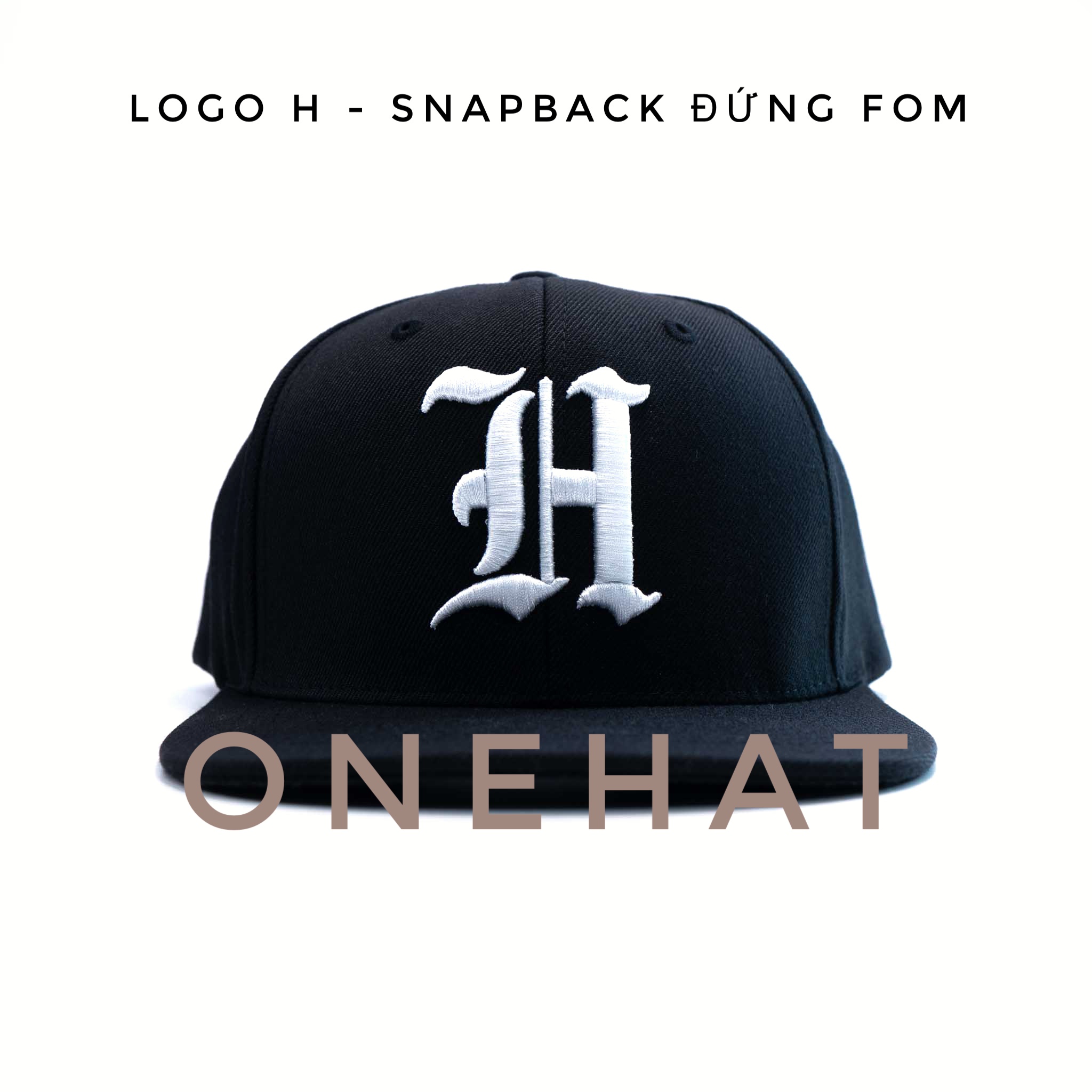 Nón snapback thêu nổi logo chữ H font chữ cổ điển chất lượng cao fom cứng đứng fom không móp méo