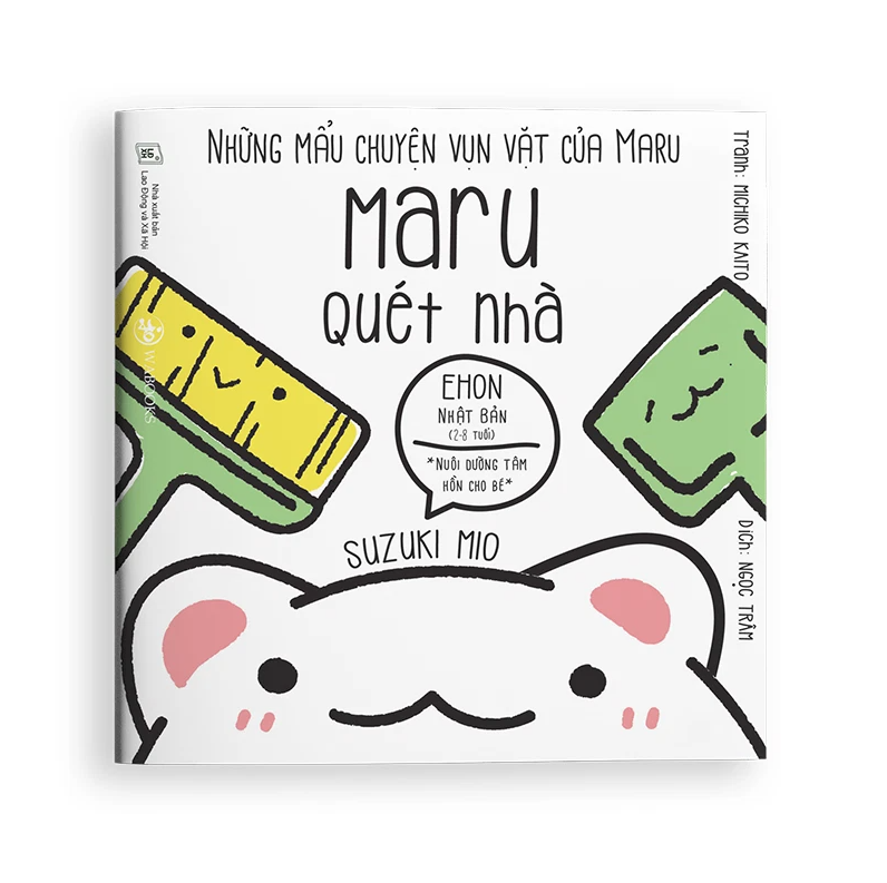 Những Mẩu Chuyện Vụn Vặt Của Maru - Maru Quét Nhà (Ehon Maru) - Tái Bản 2019