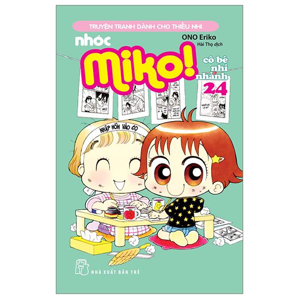 Nhóc Miko Cô Bé Nhí Nhảnh – Tập 24 Tái Bản 2023