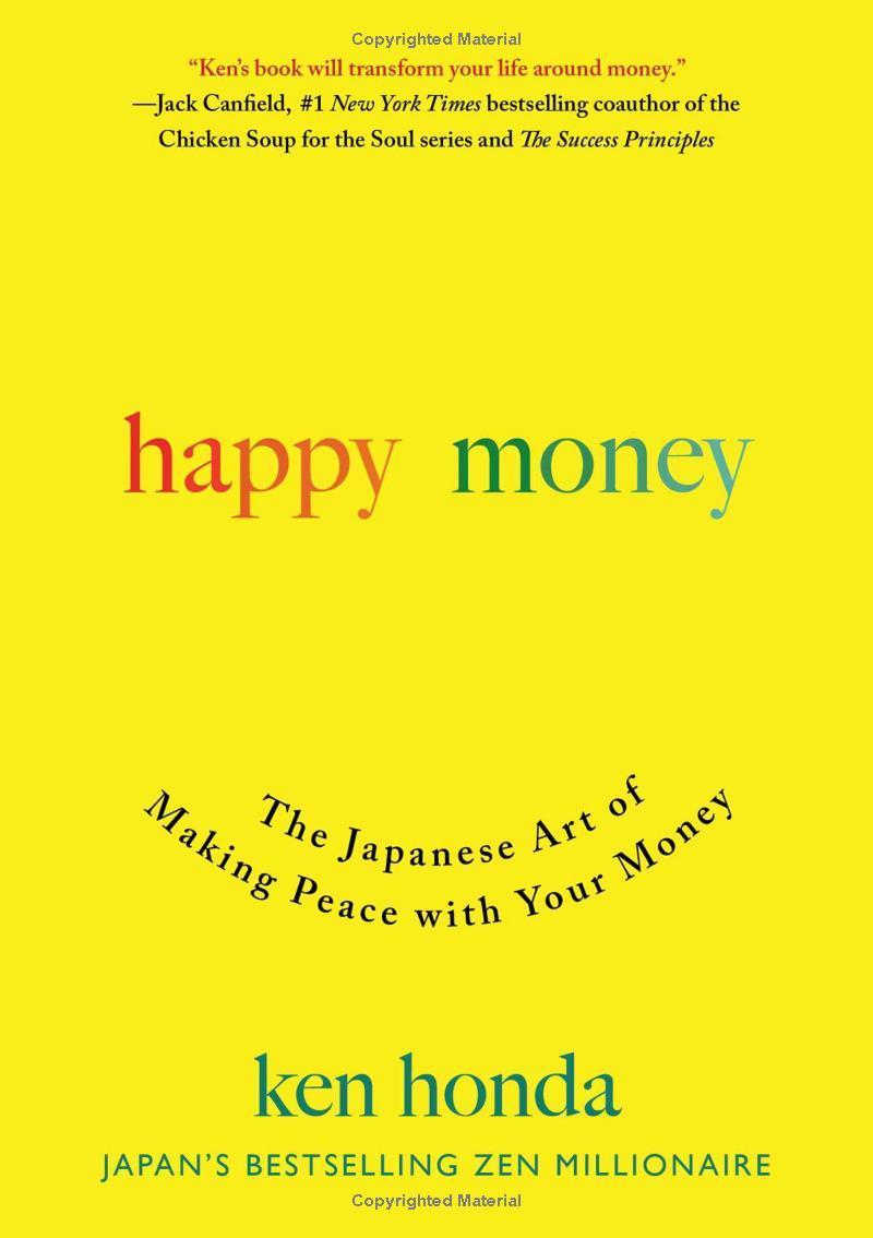 Sách ngoại văn: Happy Money: The Japanese Art Of Making Peace With Your Money