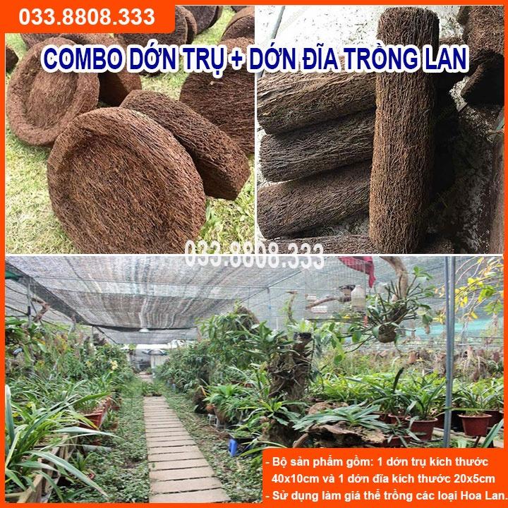 COMBO DỚN TRỤ & DỚN TRÒN GHÉP LAN - GIÁ THỂ TRỒNG LAN