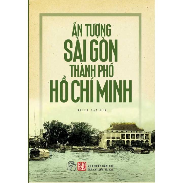 Sách-Ấn Tượng Sài Gòn-Thành Phố Hồ Chí Minh