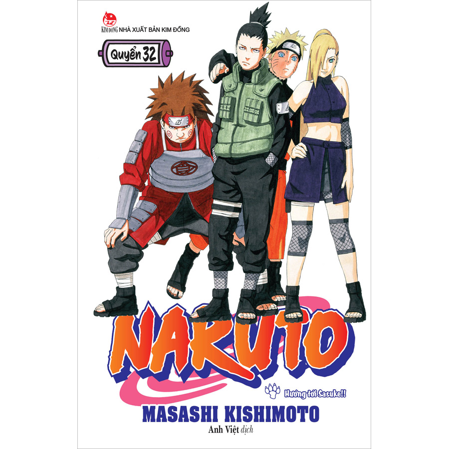 Naruto Tập 32: Hướng Tới Sasuke!! (Tái Bản 2022)