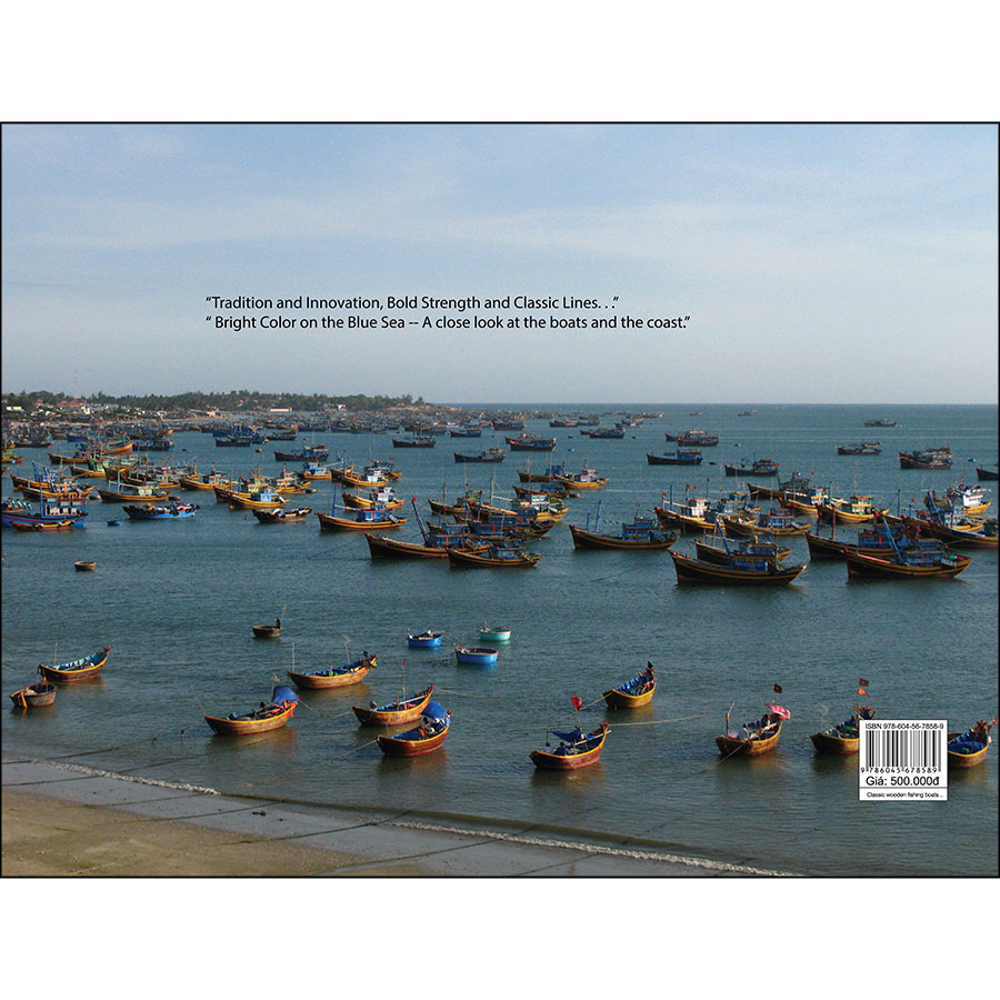 Classic Wooden Fishing Boats Of The Vietnamese Coast (Thuyền Cá Việt Nam)