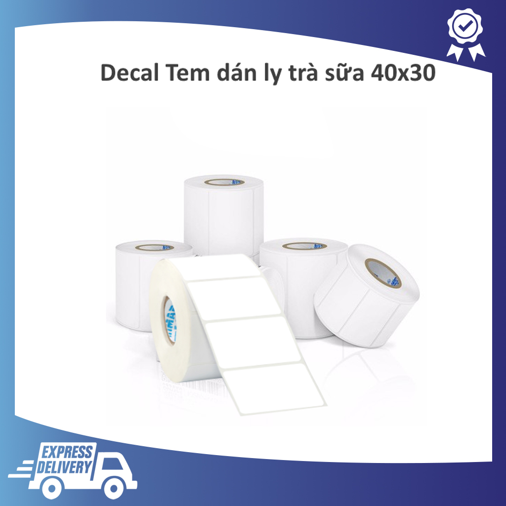 Giấy in tem decal nhiệt dán cốc trà sữa 40x30mm