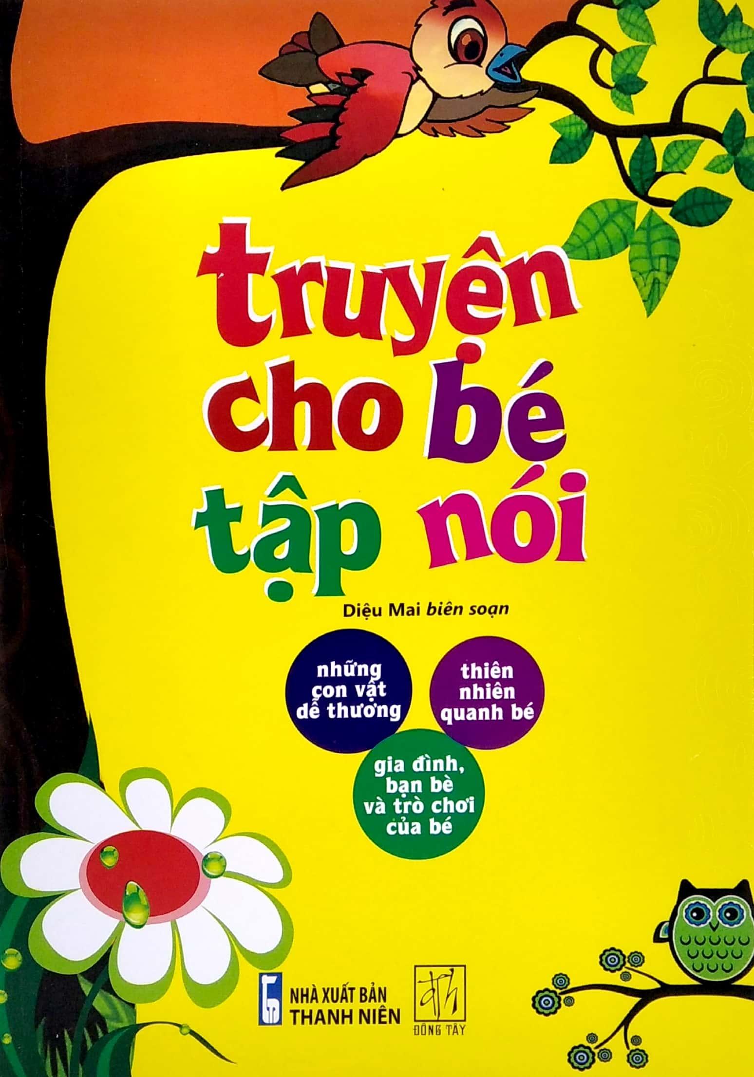 Truyện Cho Bé Tập Nói (Tái Bản 2021)