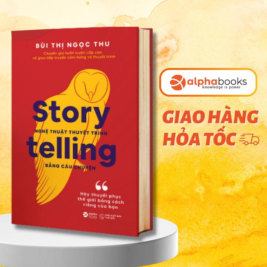 Sách: Content Và Nghệ Thuật Story Telling + Story Telling - Nghệ Thuật Thuyết Trình Bằng Câu Chuyện ( Tùy chọn