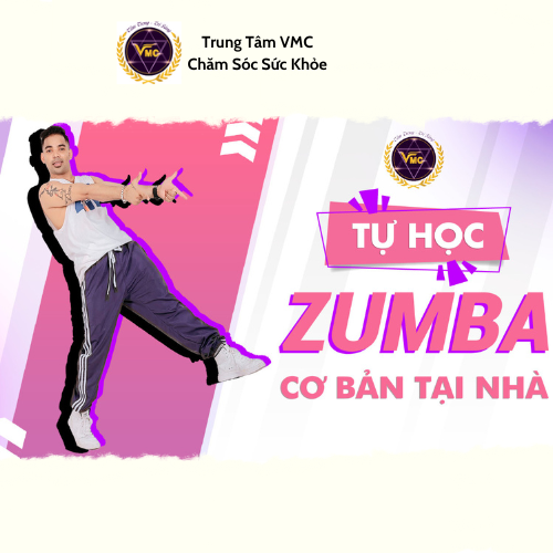 Hình ảnh Khóa Học Video Online Tự Học Zumba Cơ Bản Tại Nhà - Trung Tâm Chăm Sóc Sức Khỏe VMC