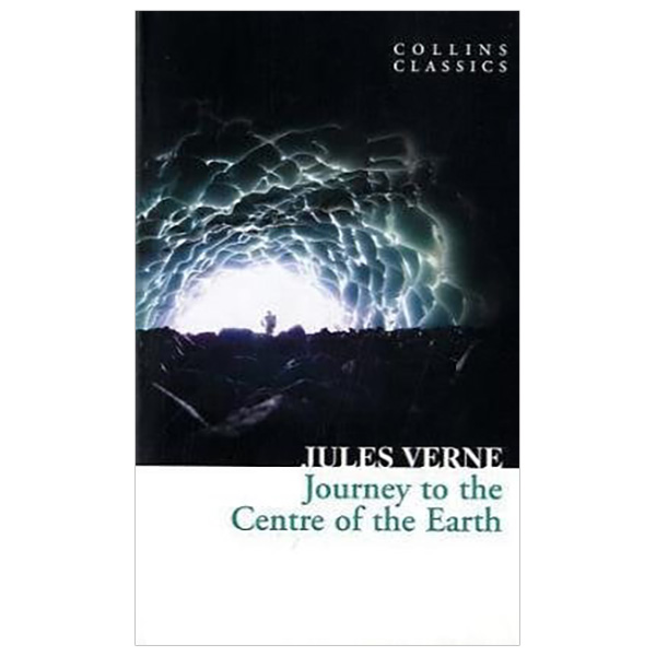 Journey to the Centre of the Earth (Collins Classics)