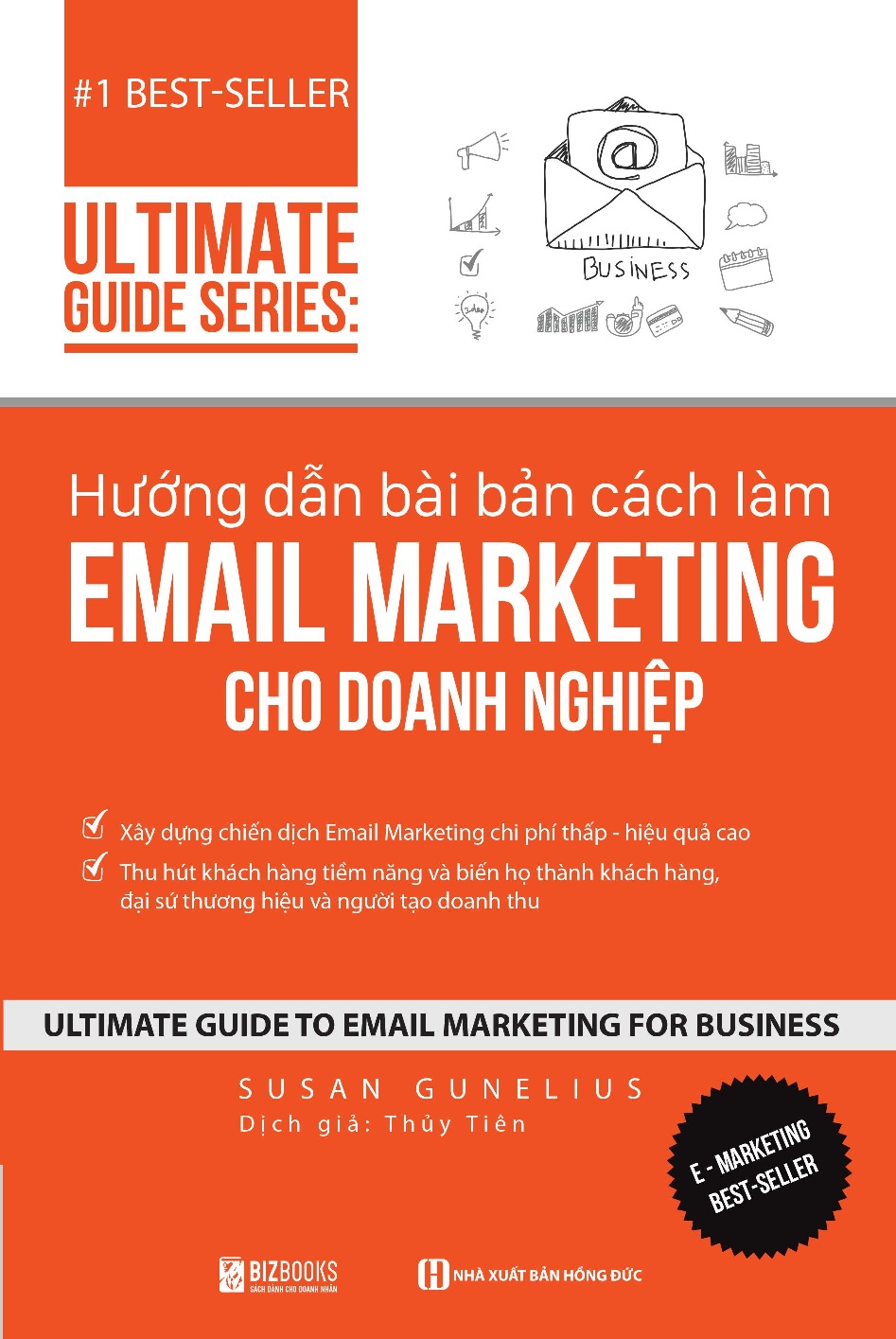 Combo sách: Hướng dẫn bài bản cách làm Email Marketing cho doanh nghiệp | Ultimate Guide Series + Marketing Du Kích - 30 Chiến Lược Thực Chiến Mạnh Mẽ Tạo Động Lực Và Kết Quả Phi Thường + Những Chiến Lược Marketing Tạo Ra Lợi Nhuận