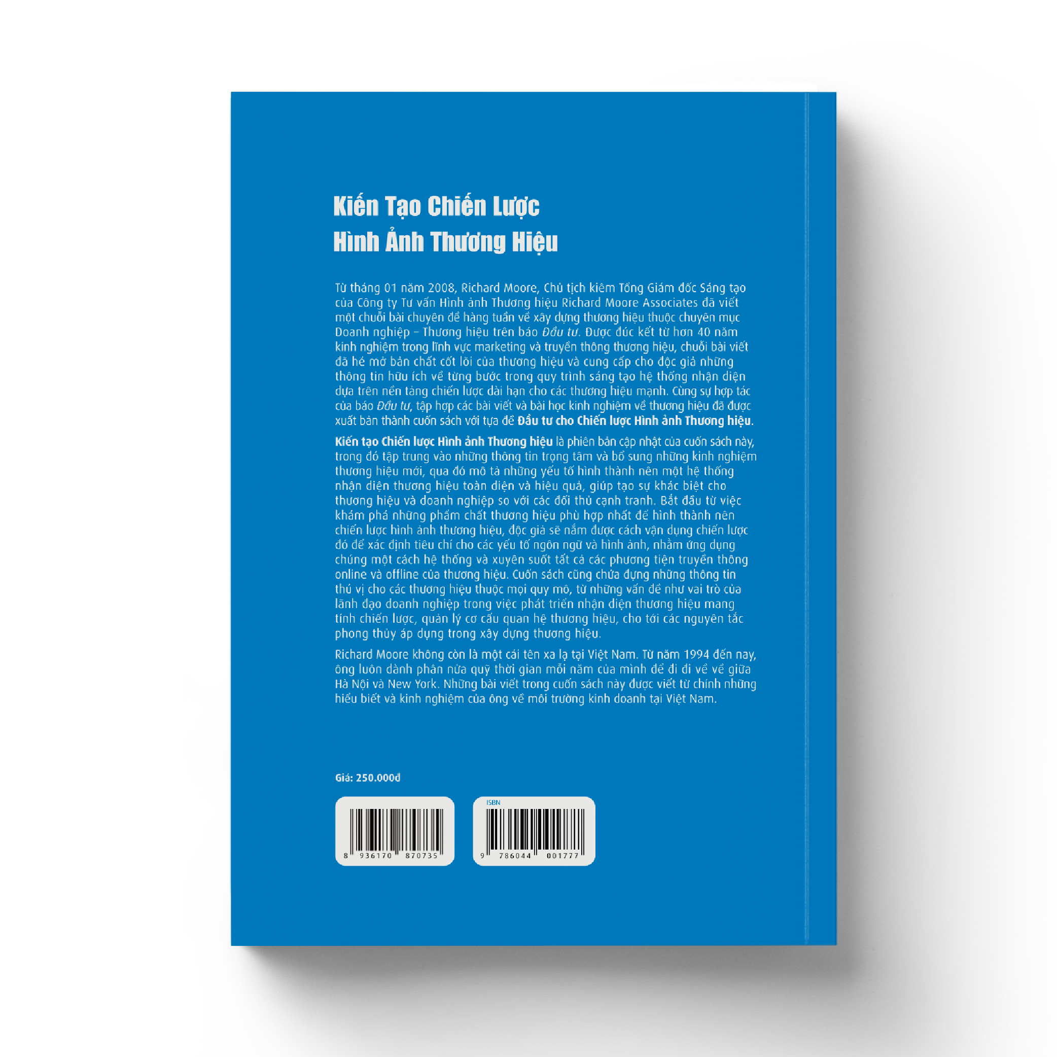 Bộ sách GÂY DỰNG THƯƠNG HIỆU TOÀN DIỆN (Kiến Tạo Chiến Lược Hình Ảnh Thương Hiệu + Đổi Mới Với Integrated Brand Thinking)