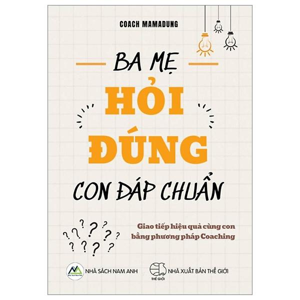 Ba Mẹ Hỏi Đúng - Con Đáp Chuẩn