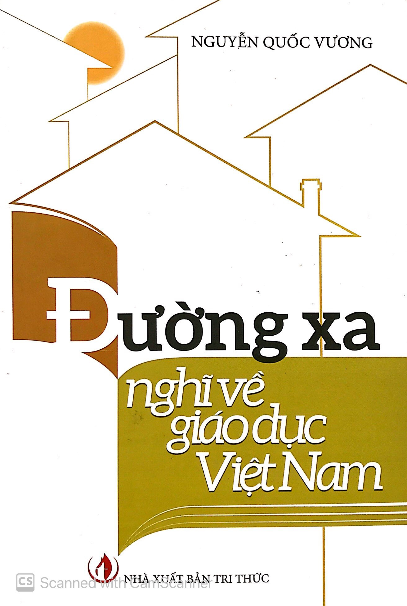 Hình ảnh Đường Xa Nghĩ Về Giáo Dục Việt Nam - Nguyễn Quốc Vương - (bìa mềm)
