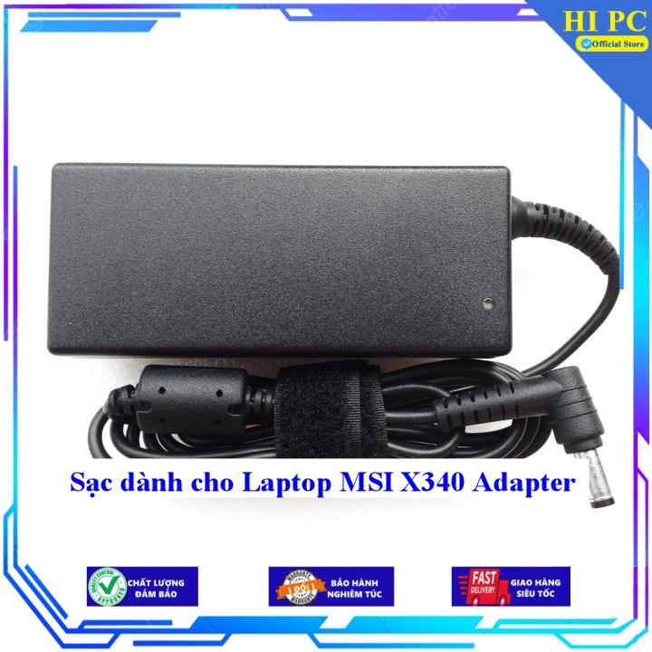 Sạc dành cho Laptop MSI X340 Adapter - Kèm Dây nguồn - Hàng Nhập Khẩu