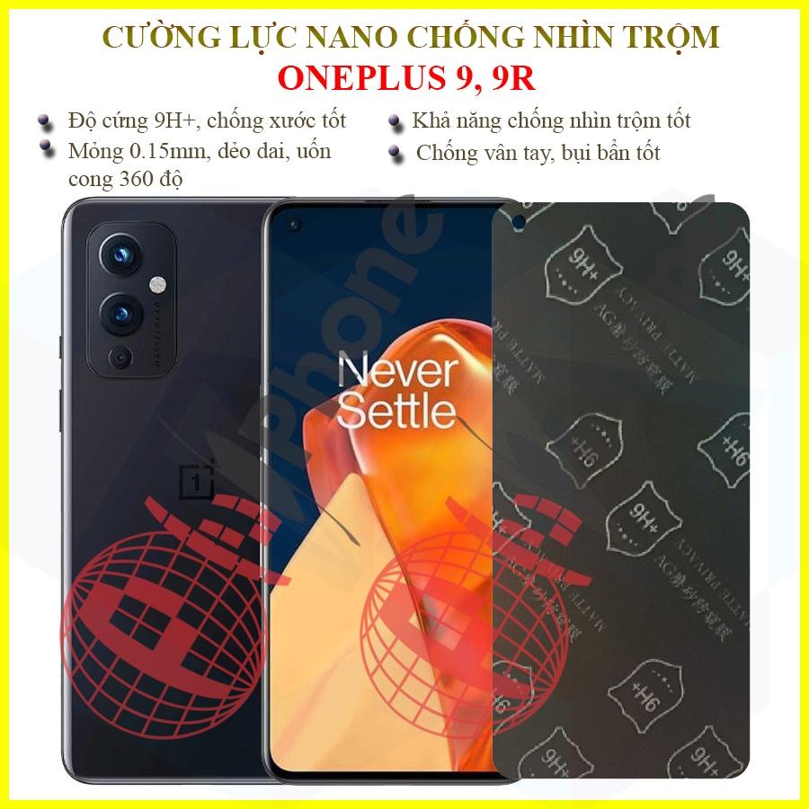 Dán chống nhìn trộm dành cho OnePlus 9, 9R - Dán cường lực dẻo nano 9H+