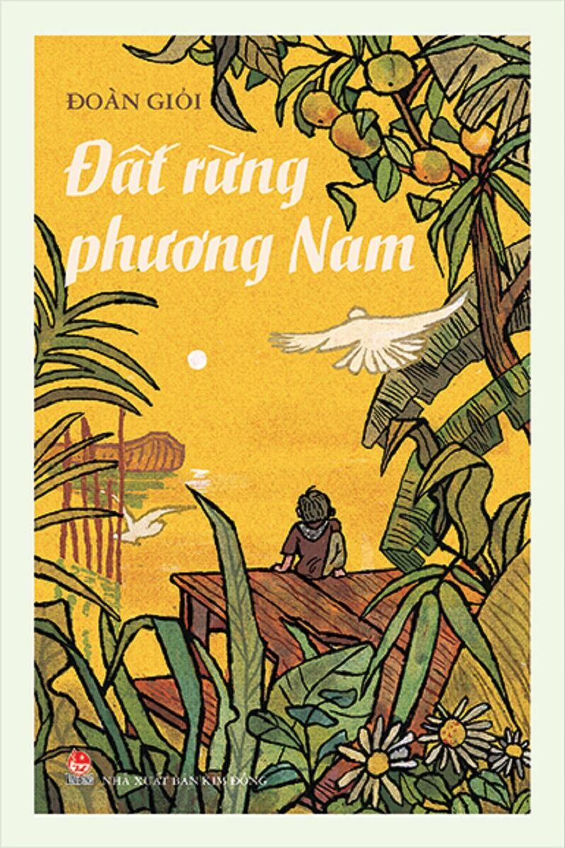 Đất Rừng Phương Nam - Bìa cứng - Kỉ niệm 65 năm NXB Kim Đồng