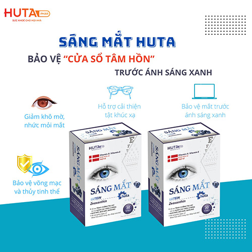 SÁNG MẮT HUTA - BẢO VỆ ĐÔI MẮT BẠN