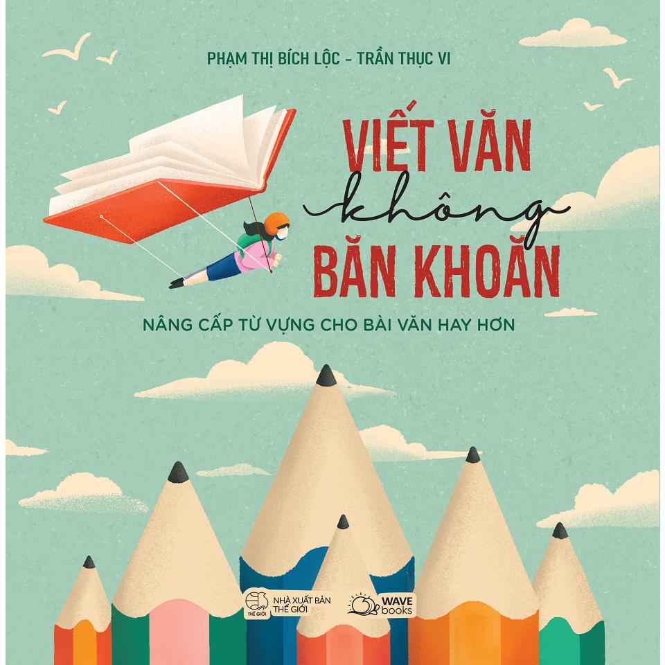 Sách - Viết Văn Không Băn Khoăn - AZ Việt Nam