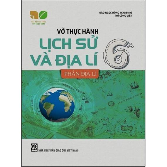 Sách - Vở thực hành lịch sử và địa lí 6 - phần địa lí