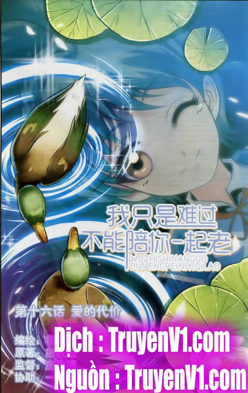 em chỉ khổ sở vì không thể cùng anh đi hết cuộc đời này chapter 16 1