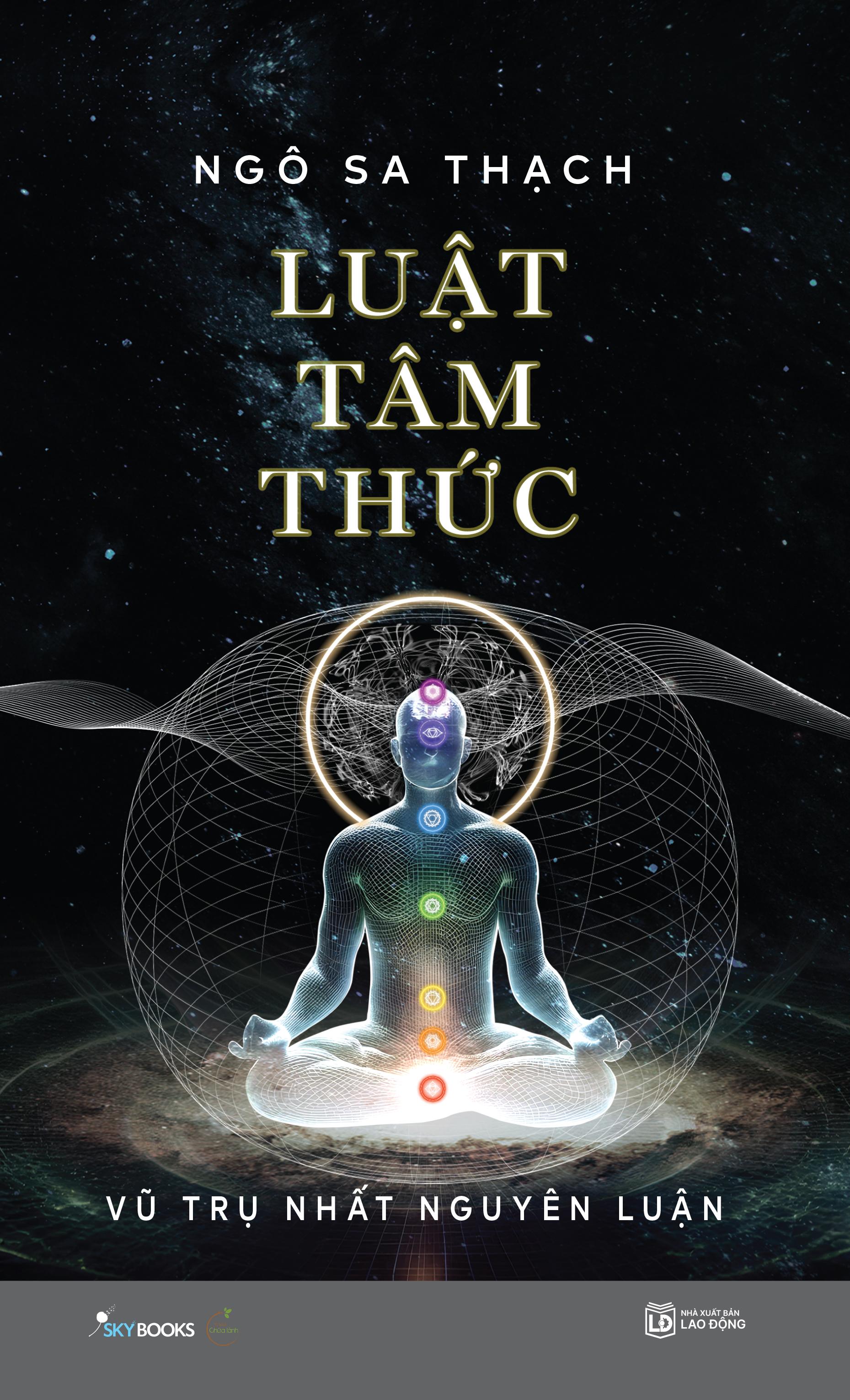 Luật Tâm Thức - Vũ Trụ Nhất Nguyên Luận - Bìa Cứng