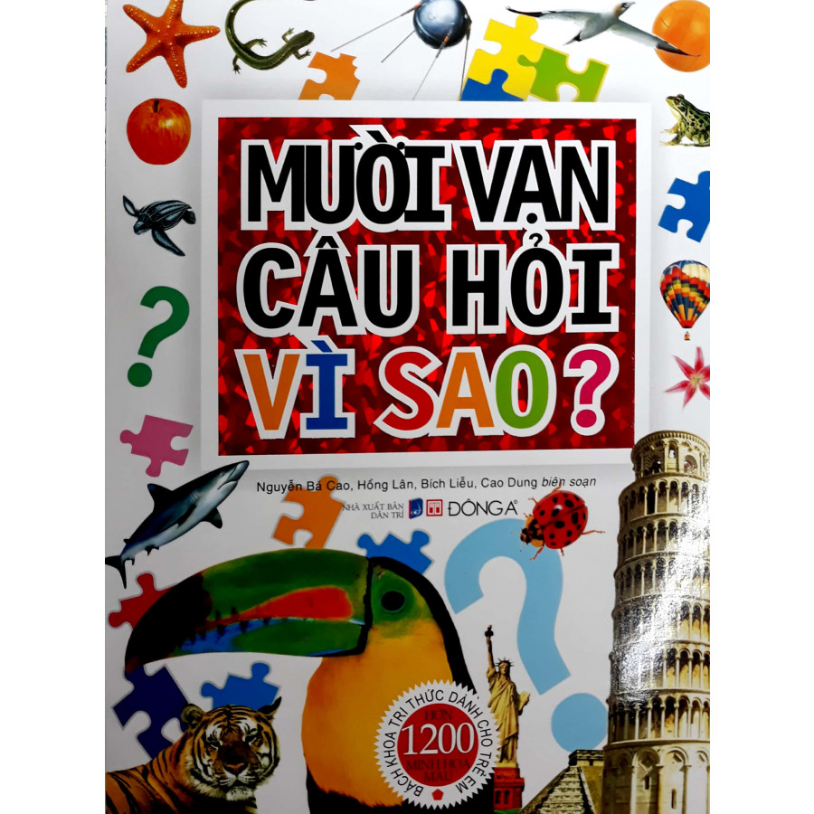 Mười Vạn Câu Hỏi Vì Sao? - Bìa Cứng