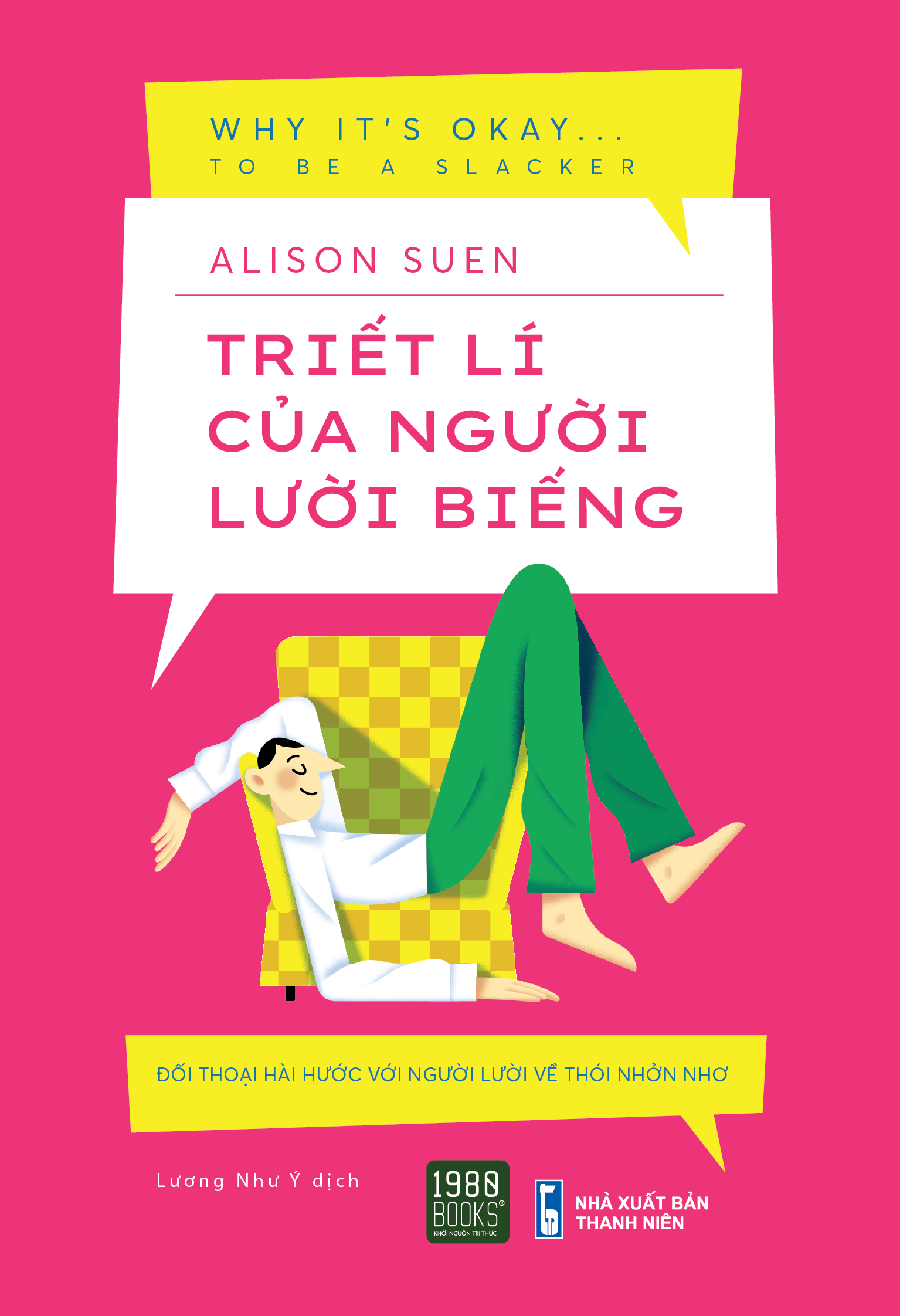 Triết lý của người lười biếng - Alison Suen