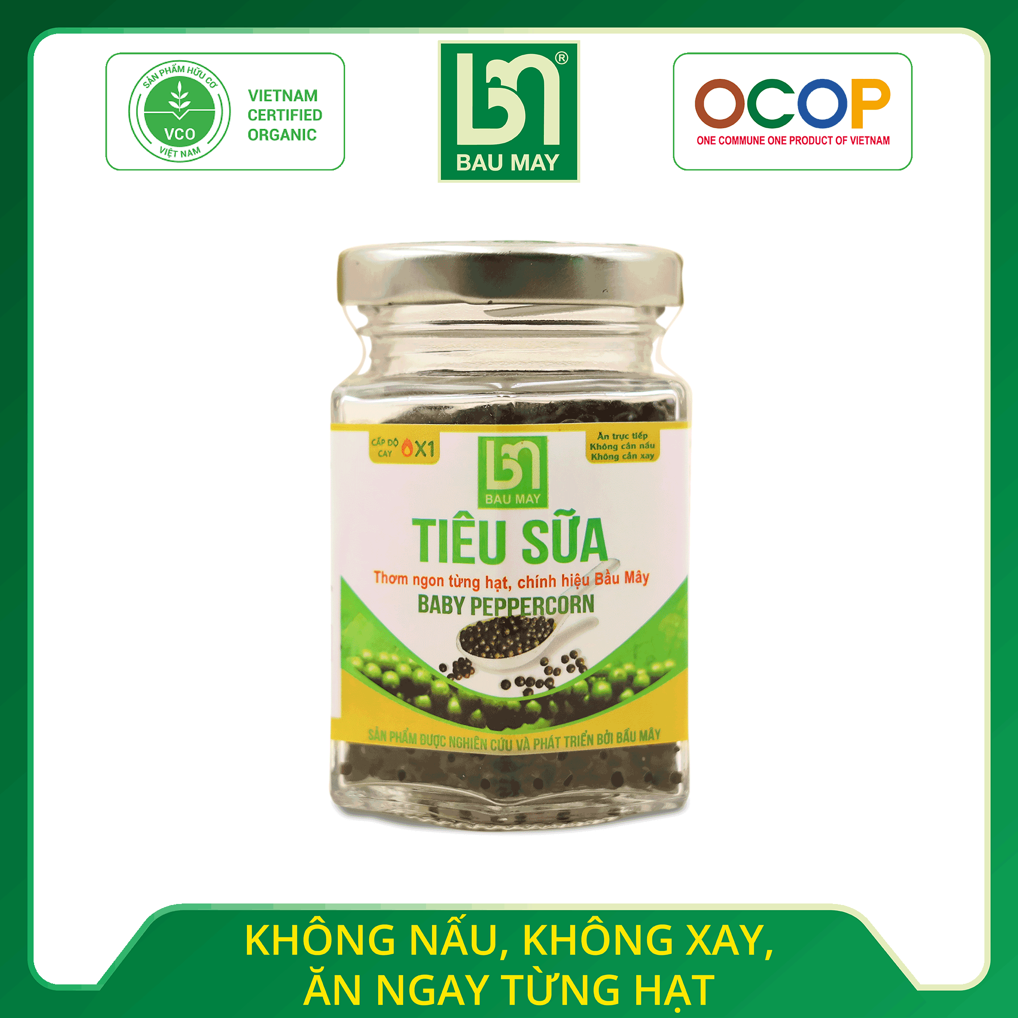Tiêu Sữa Organic Bầu Mây 35g - Cay cấp độ 1 với độ cay dịu dàng, tươi non, giòn mềm, đậm đà, giúp kích thích vị giác, giúp ăn ngon miệng hơn, cải thiện chức năng của hệ tiêu hoá