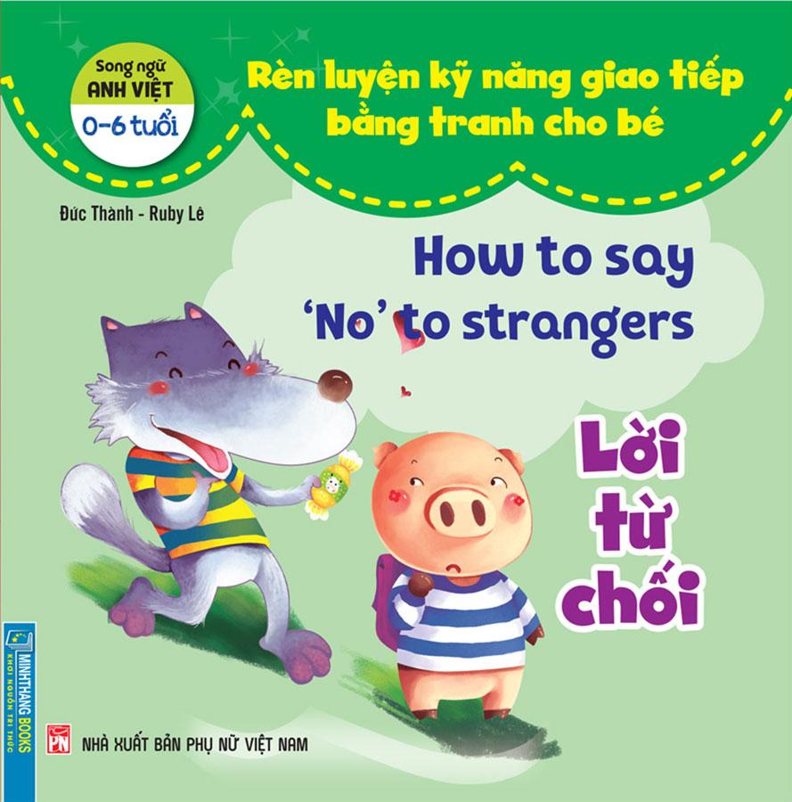 Rèn Luyện Kỹ Năng Giao Tiếp Bằng Tranh Cho Bé - Lời Từ Chối