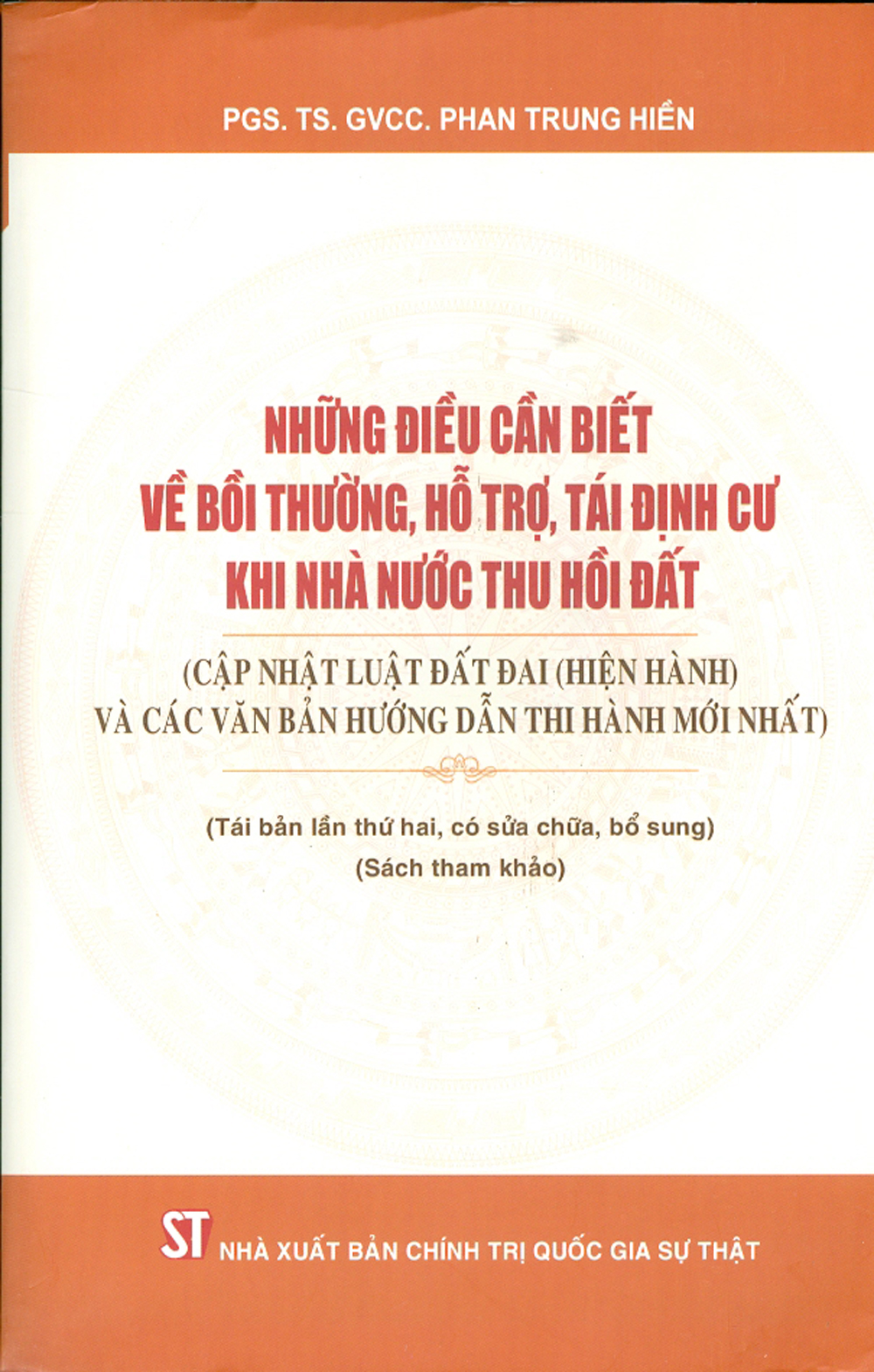 Những điều cần biết về bồi thường, hỗ trợ, tái định cư khi nhà nước thu hồi đất (Cập nhật Luật Đất đai (hiện hành) và các văn bản hướng dẫn thi hành mới nhất)