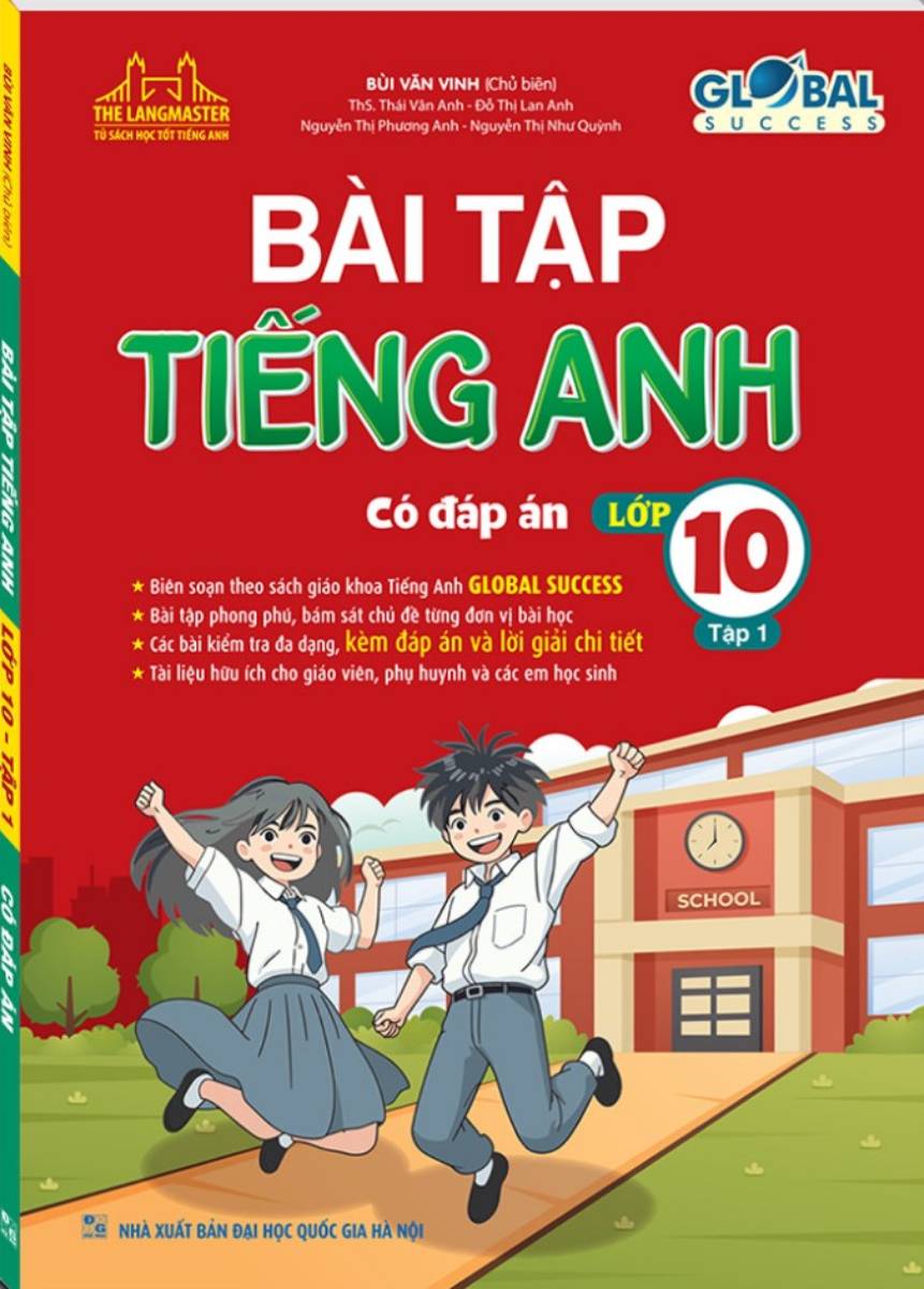 The Langmaster - Bài Tập Tiếng Anh Lớp 10 - Tập 1 (Có Đáp Án) - Global Success - MT