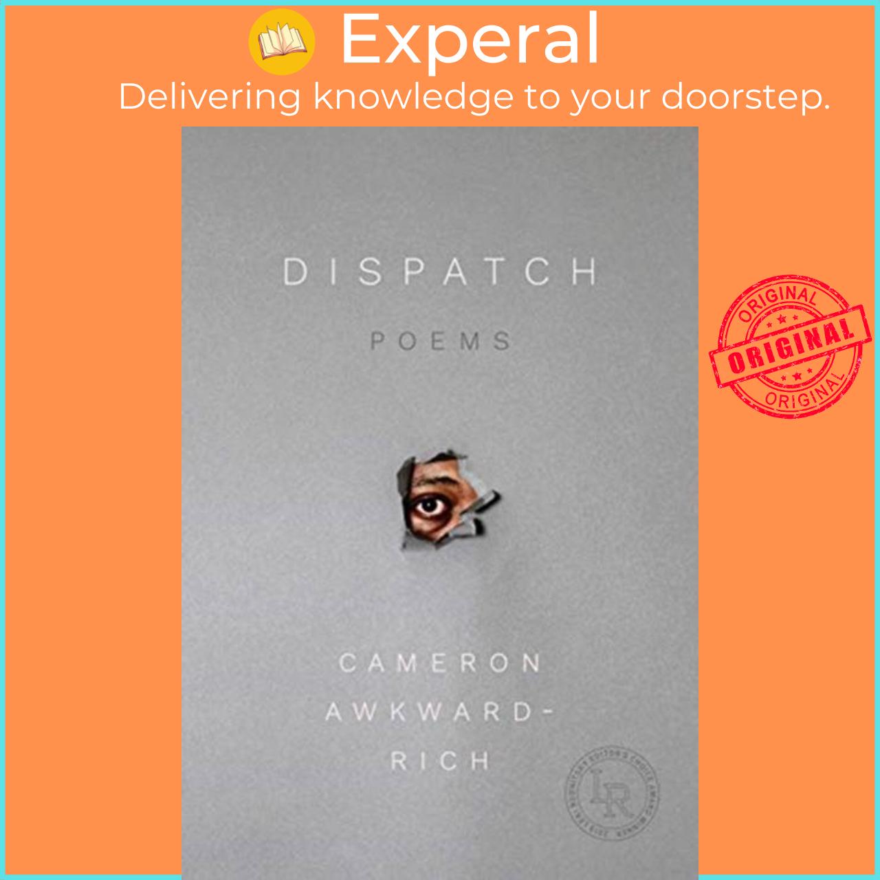 Sách - Dispatch - Poems by Cameron Awkward-Rich (UK edition, paperback)