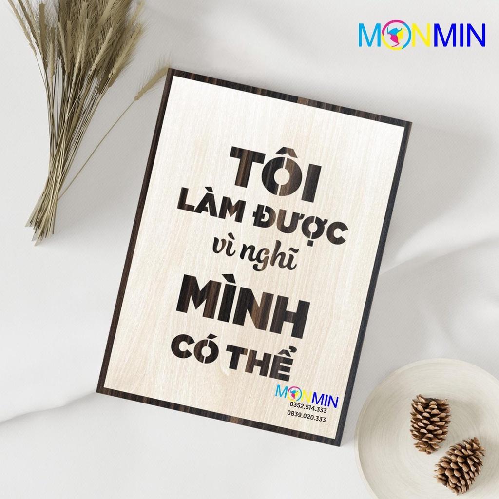 Tranh gỗ slogan tạo động lực Monmin M050 - Tôi làm được vì nghĩ mình có thể